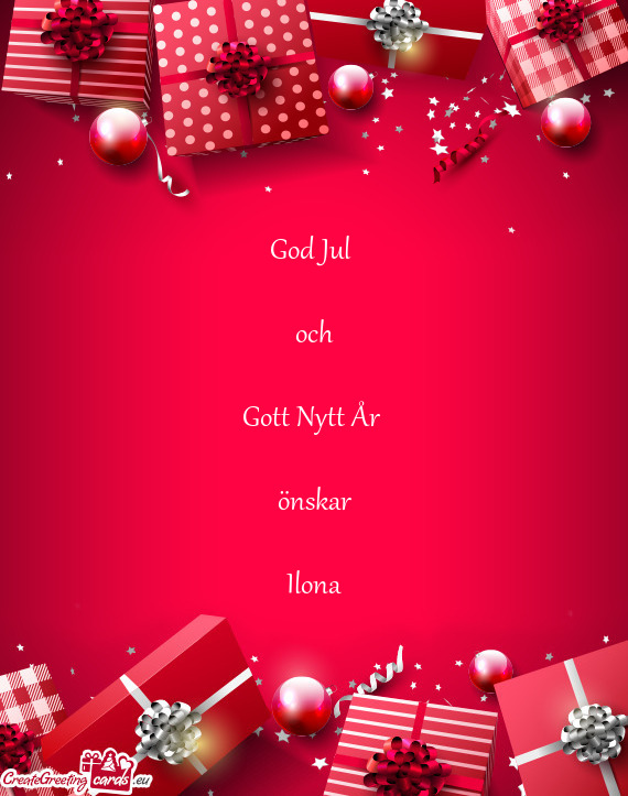 God Jul  och Gott Nytt År  önskar Ilona