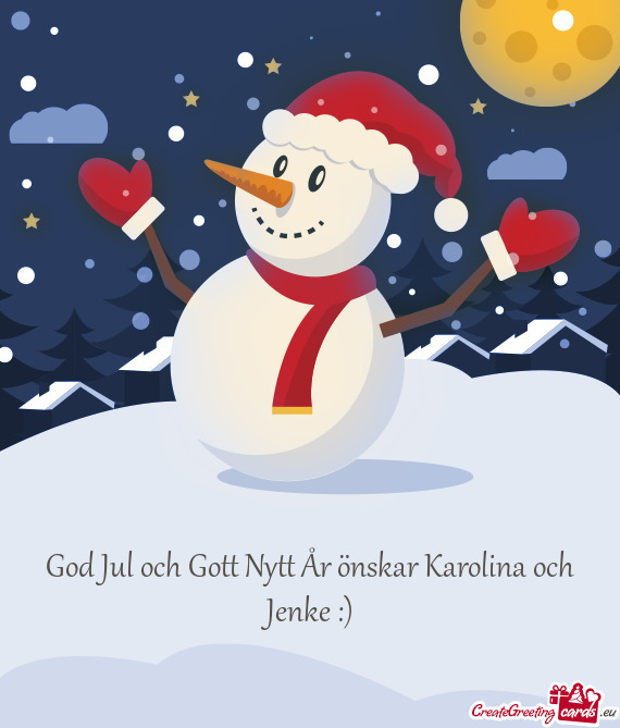 God Jul och Gott Nytt År önskar Karolina och Jenke :)