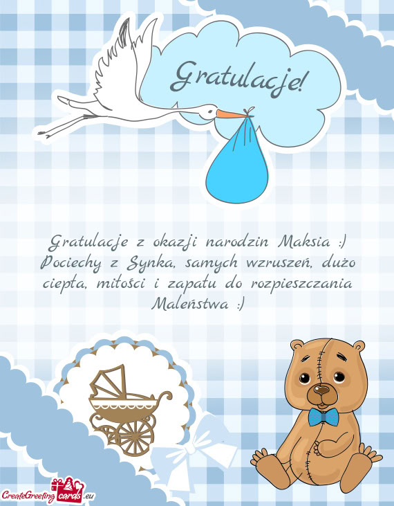 Gratulacje z okazji narodzin Maksia :)