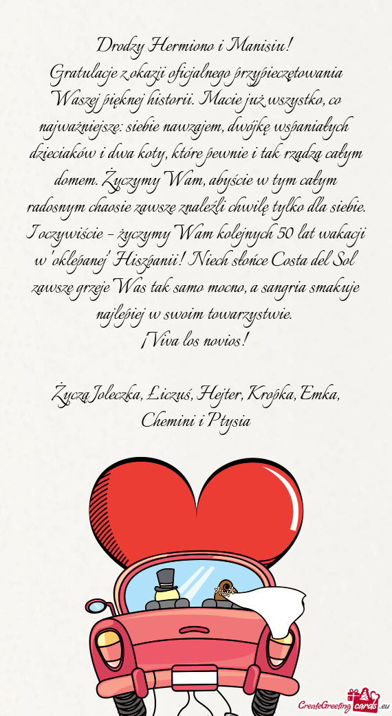 Gratulacje z okazji oficjalnego przypieczętowania Waszej pięknej historii. Macie już wszystko, co