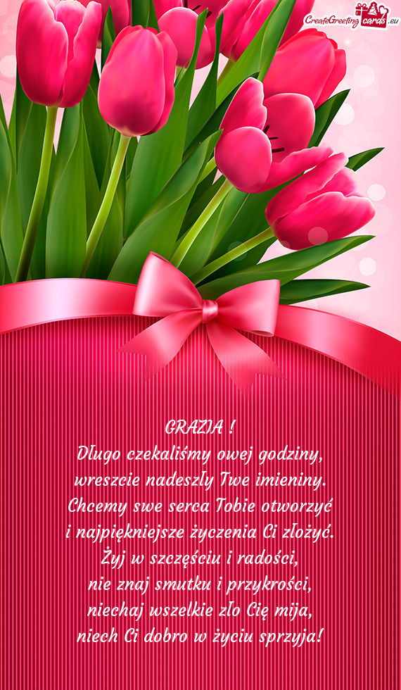 GRAZIA ! Długo czekaliśmy owej godziny