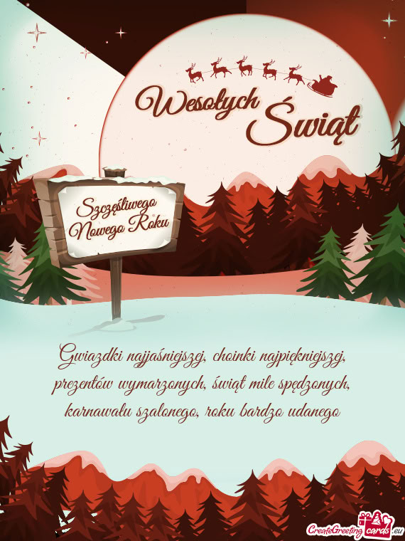 Gwiazdki najjaśniejszej, choinki najpiękniejszej,  prezentów wymarzonych,