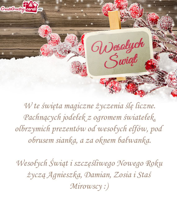 H prezentów od wesołych elfów, pod obrusem sianka, a za oknem bałwanka