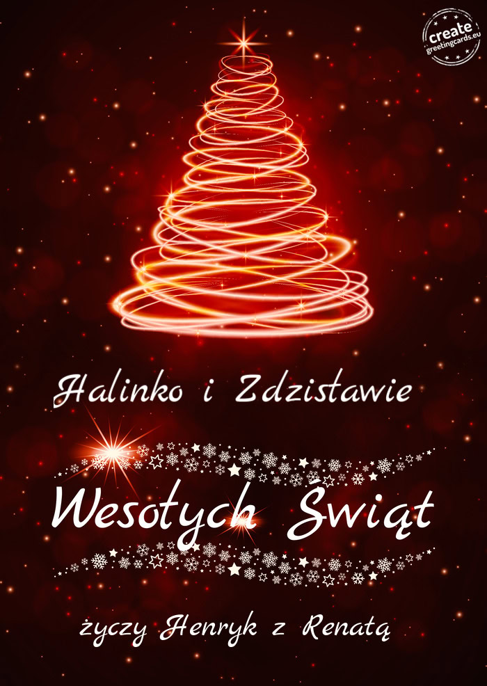 Halinko i Zdzisławie Wesołych Świat Henryk z Renatą