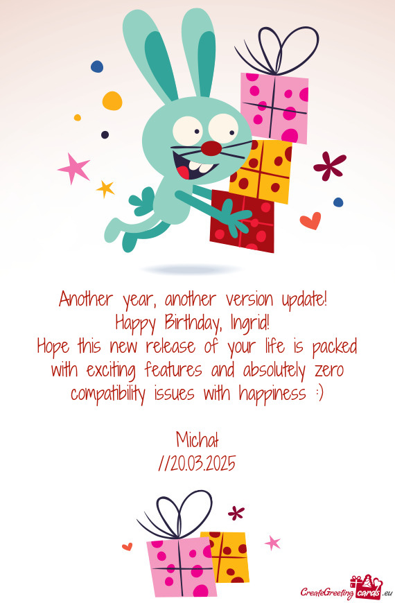 Happy Birthday, Ingrid