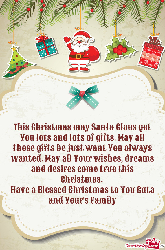 Have a Blessed Christmas to You Guta and Your