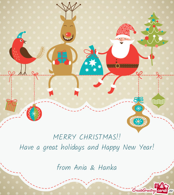 Have a great holidays and Happy New Year