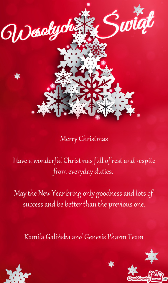 Have a wonderful Christmas full of rest and respite from everyday duties