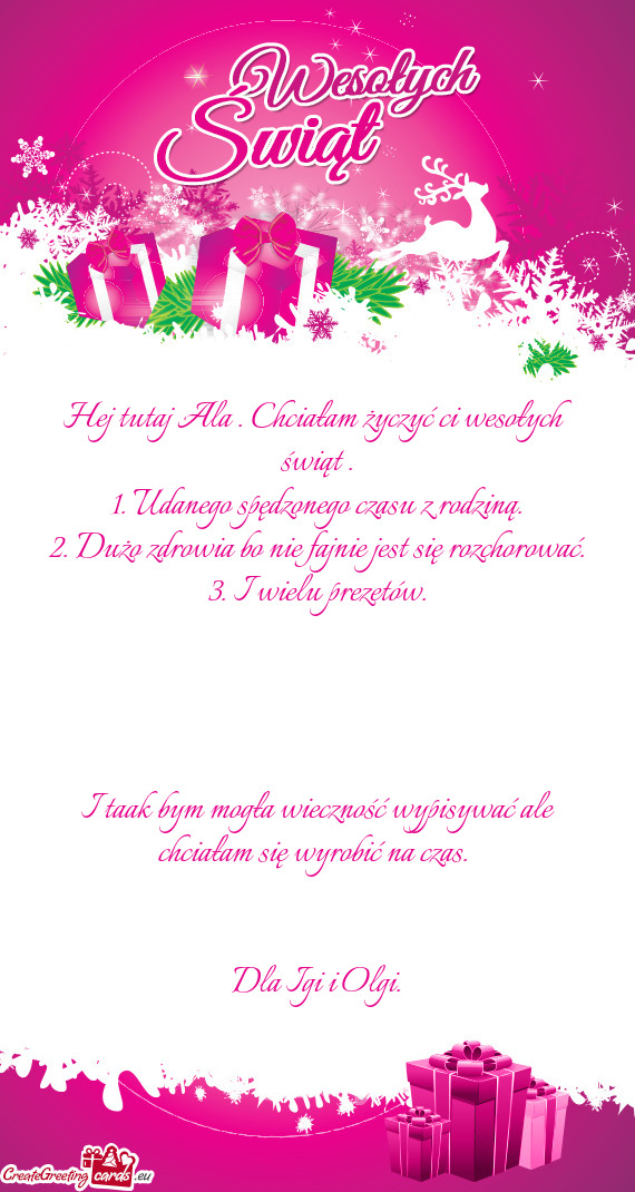 Hej tutaj Ala . Chciałam życzyć ci wesołych świąt