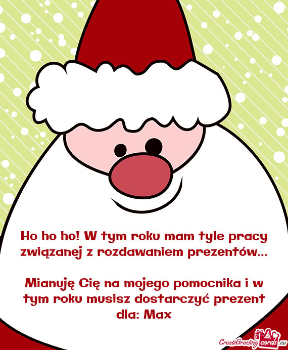 Ho ho ho! W tym roku mam tyle pracy związanej z rozdawaniem prezentów