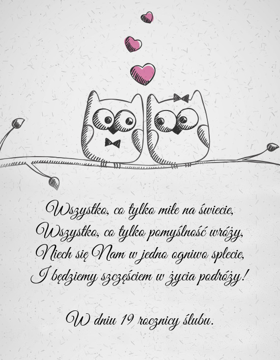 I będziemy szczęściem w życia podróży