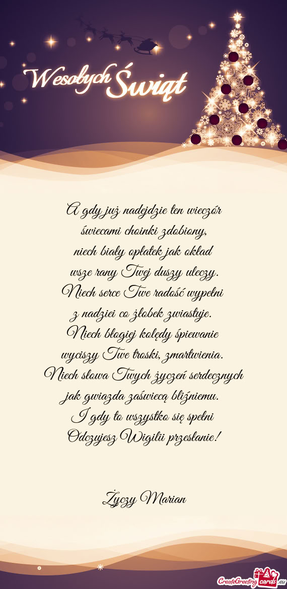 I gdy to wszystko się spełni Odczujesz Wigilii przesłanie!  Marian