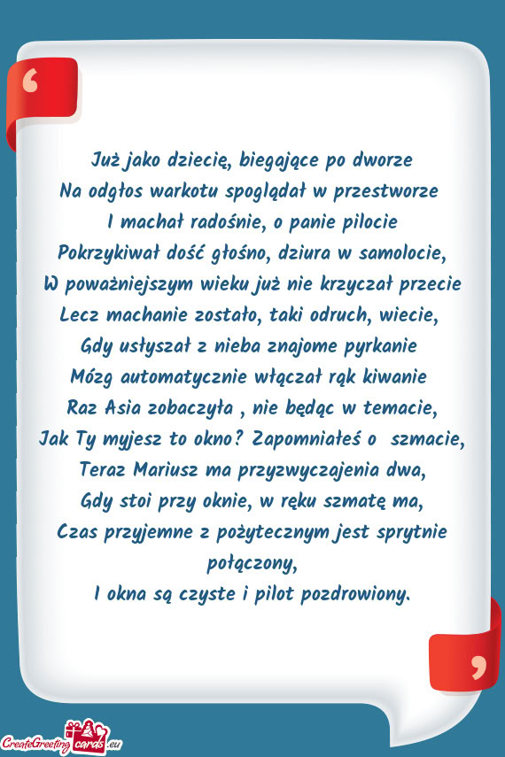 I machał radośnie, o panie pilocie