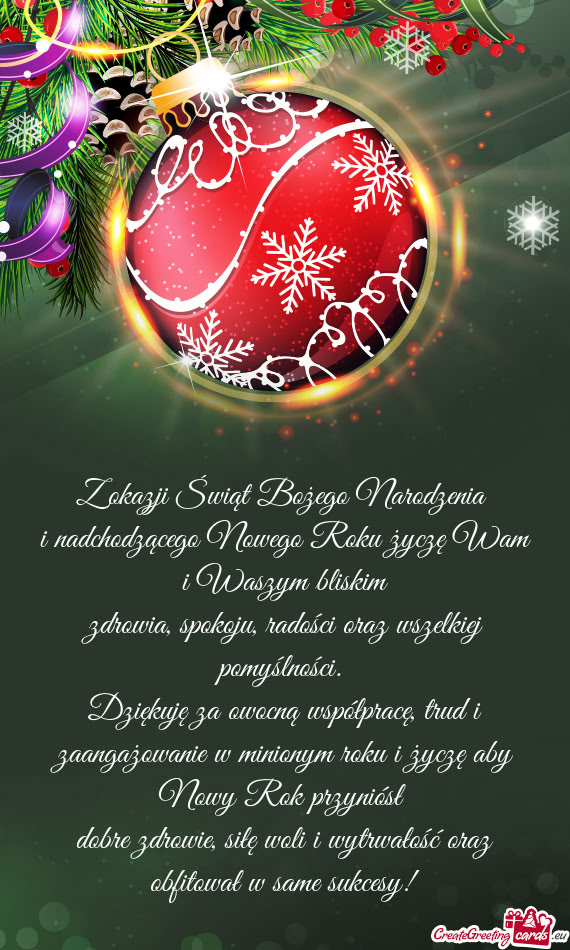 I nadchodzącego Nowego Roku życzę Wam i Waszym bliskim