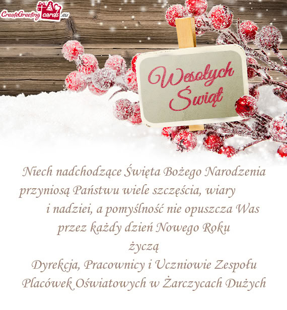 I nadziei, a pomyślność nie opuszcza Was przez każdy dzień Nowego Roku