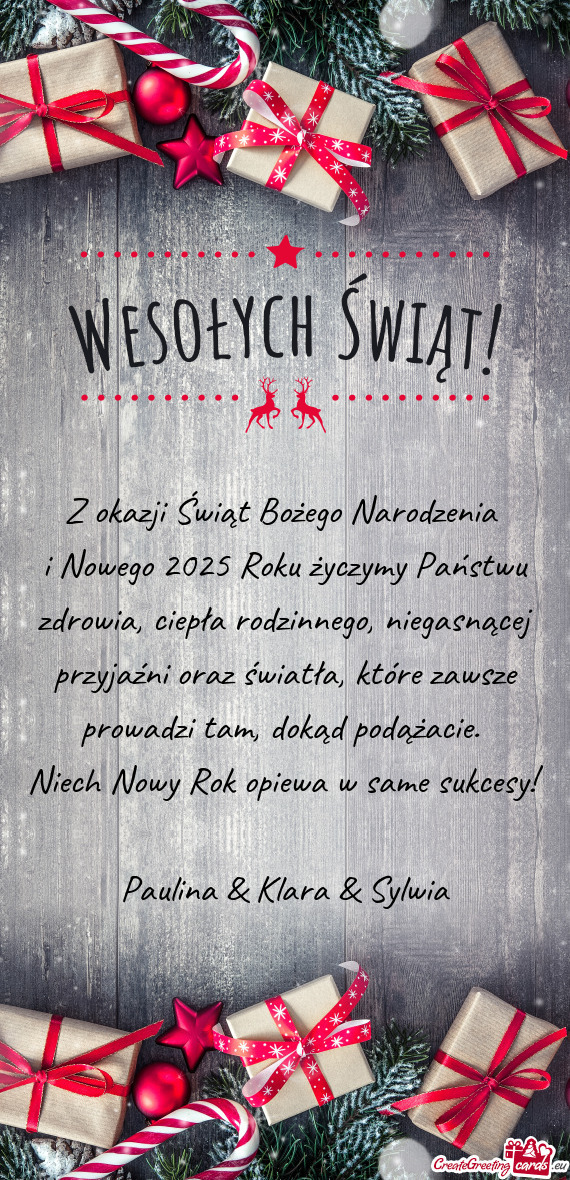 I Nowego 2025 Roku życzymy Państwu zdrowia, ciepła rodzinnego, niegasnącej przyjaźni oraz świa