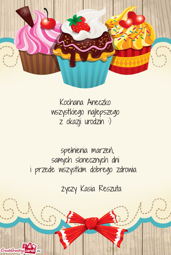 I przede wszystkim dobrego zdrowia