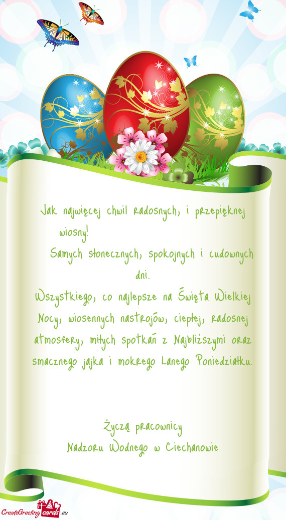 I przepięknej wiosny!       Samych słonecznych