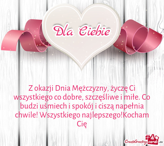 I spokój i ciszą napełnia chwile! Wszystkiego najlepszego!Kocham Cię