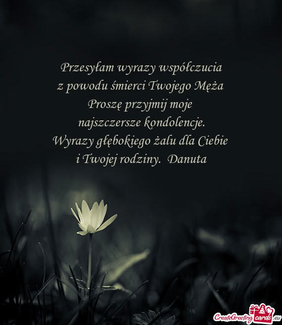 I Twojej rodziny. Danuta