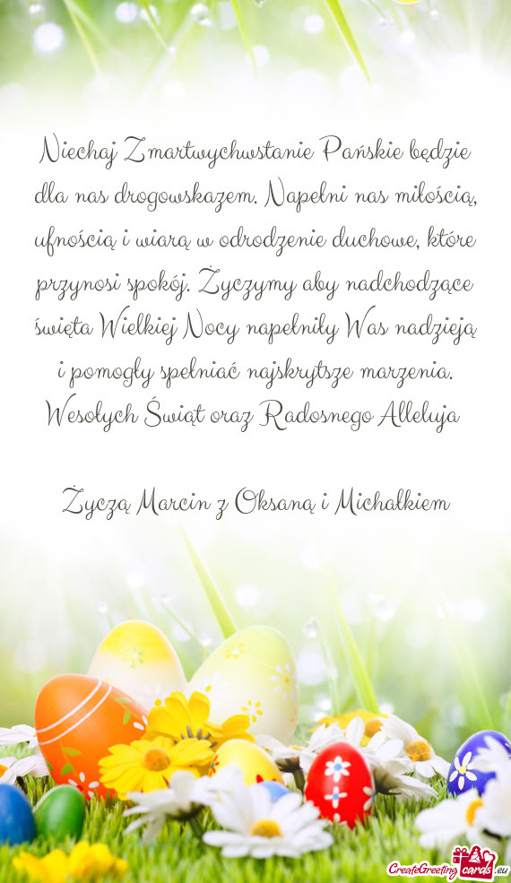 I wiarą w odrodzenie duchowe, które przynosi spokój. Życzymy aby nadchodzące święta Wielkiej