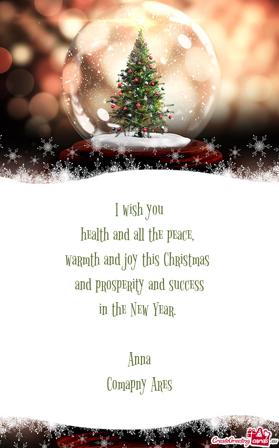 I wish you
 health and all the peace