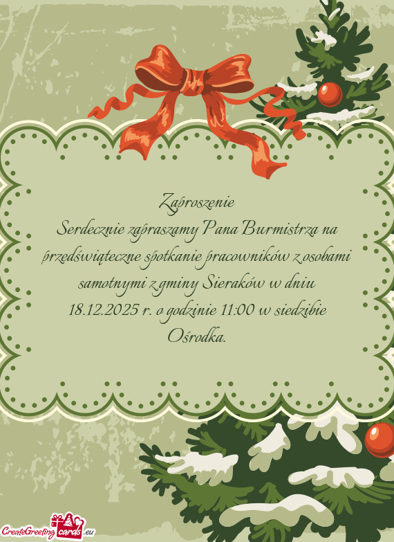 I z gminy Sieraków w dniu 18.12.2025 r. o godzinie 11:00 w siedzibie Ośrodka