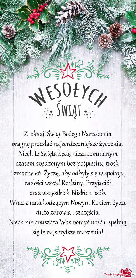 I zmartwień. Życzę, aby odbyły się w spokoju, radości wśród Rodziny, Przyjaciół