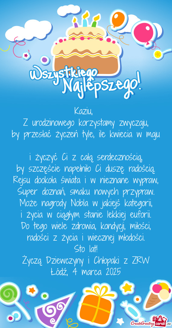 I życzyć Ci z całą serdecznością