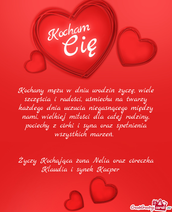 Ia uczucia niegasnącego między nami, wielkiej miłości dla całej rodziny, pociechy z córki i sy