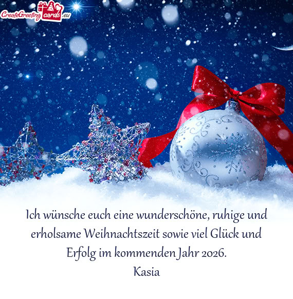 Ich wünsche euch eine wunderschöne, ruhige und erholsame Weihnachtszeit sowie viel Glück und Erfo