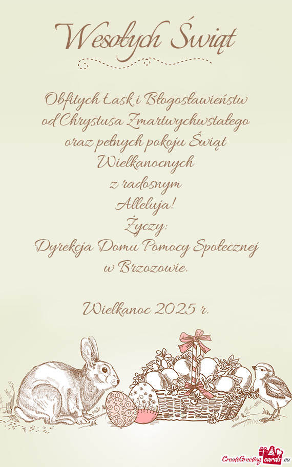 Ielkanocnych z radosnym Alleluja! Życzy