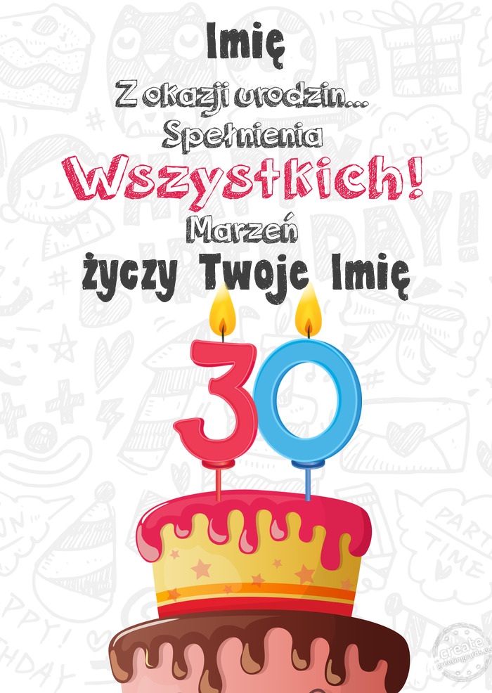 Imię Kartka z okazji 30 urodzin, Twoje Imię