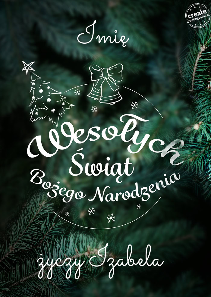 Imię Wesołych Świat Bożego Narodzenia życzy Izabela