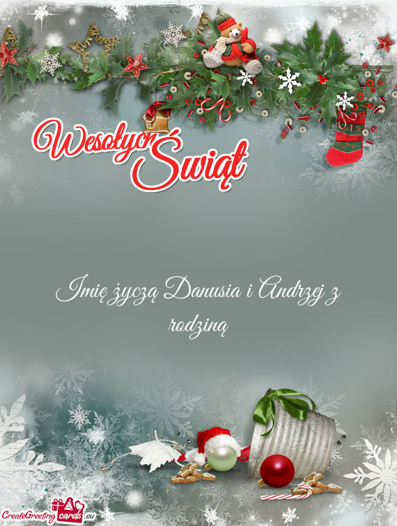 Imię życzą Danusia i Andrzej z rodziną
