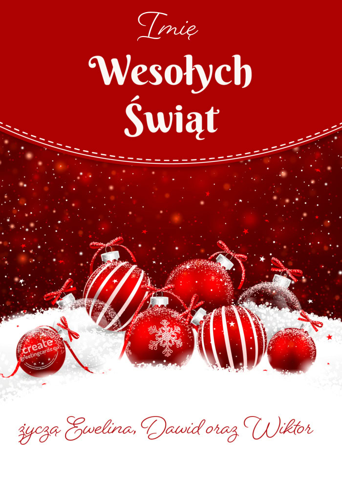 Imię życzą Ewelina, Dawid oraz Wiktor