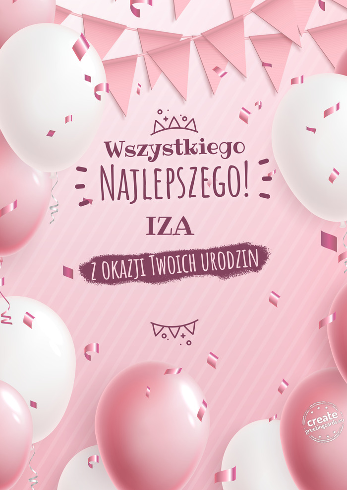 IZA z okazji Twoich urodzin