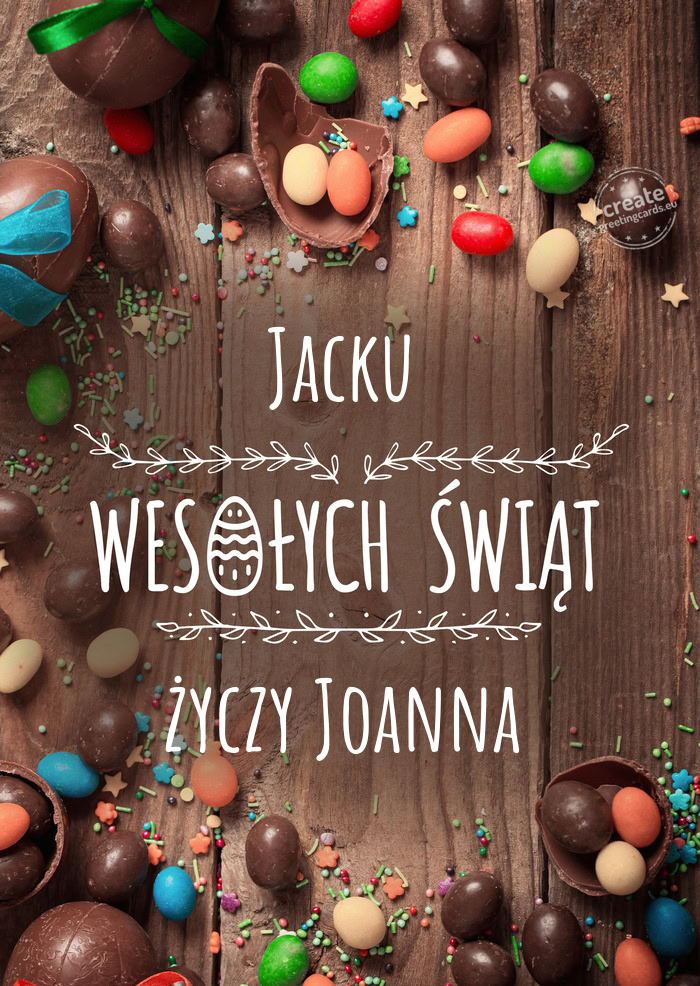 Jacku Wesołych Świąt wielkanocnych Joanna
