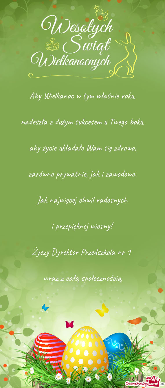 Jak najwięcej chwil radosnych i przepięknej wiosny! Dyrektor Przedszkola nr 1