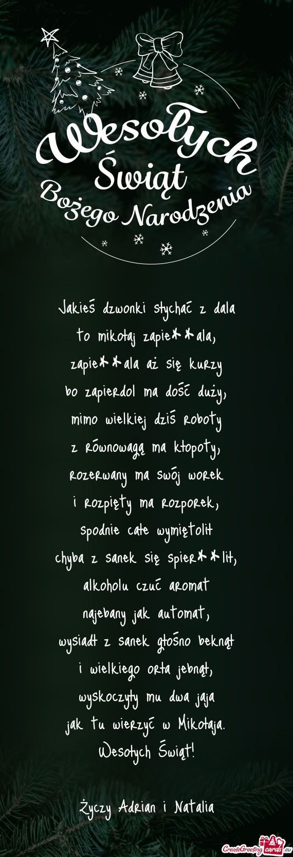 Jakieś dzwonki słychać z dala  to mikołaj zapie**ala,  zapie**ala aż się