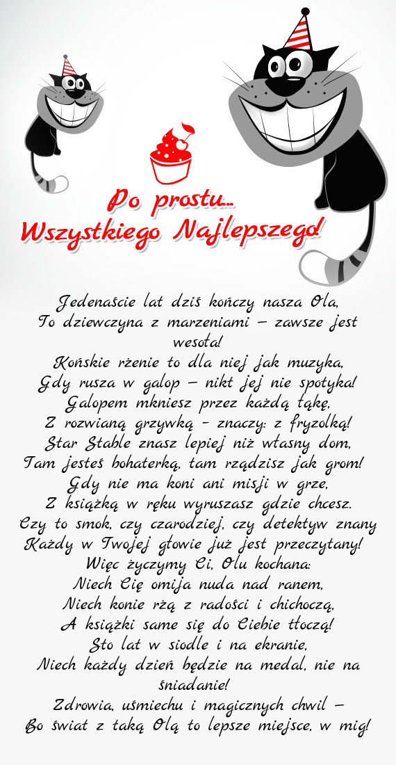 Jedenaście lat dziś kończy nasza Ola