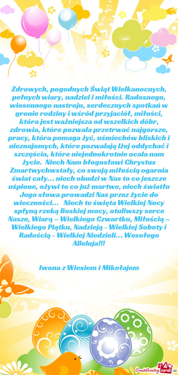 Jednokrotnie ocala nam życie.  Niech Nam błogosławi Chrystus Zmartwychwstały, co swoją miłoś