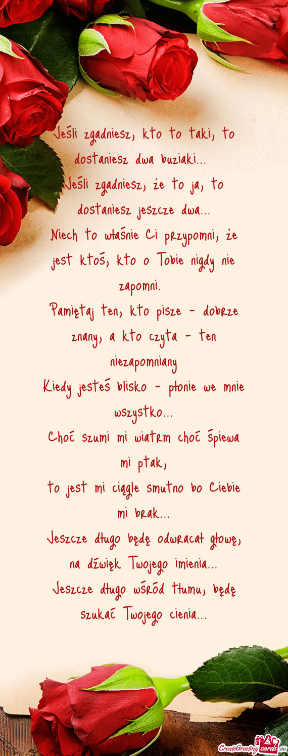 Jeśli zgadniesz, kto to taki, to dostaniesz dwa buziaki