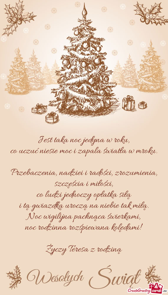 Jest taka noc jedyna w roku,  co uczuć niesie moc i zapala światła w mroku.