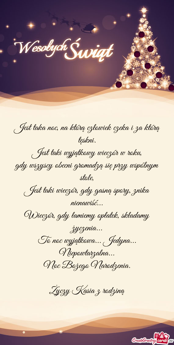 Jest taka noc, na którą człowiek czeka i za którą tęskni.  Jest taki