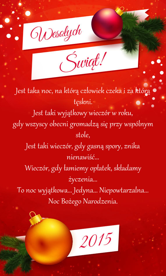 Jest taka noc, na którą człowiek czeka i za którą tęskni.  Jest taki