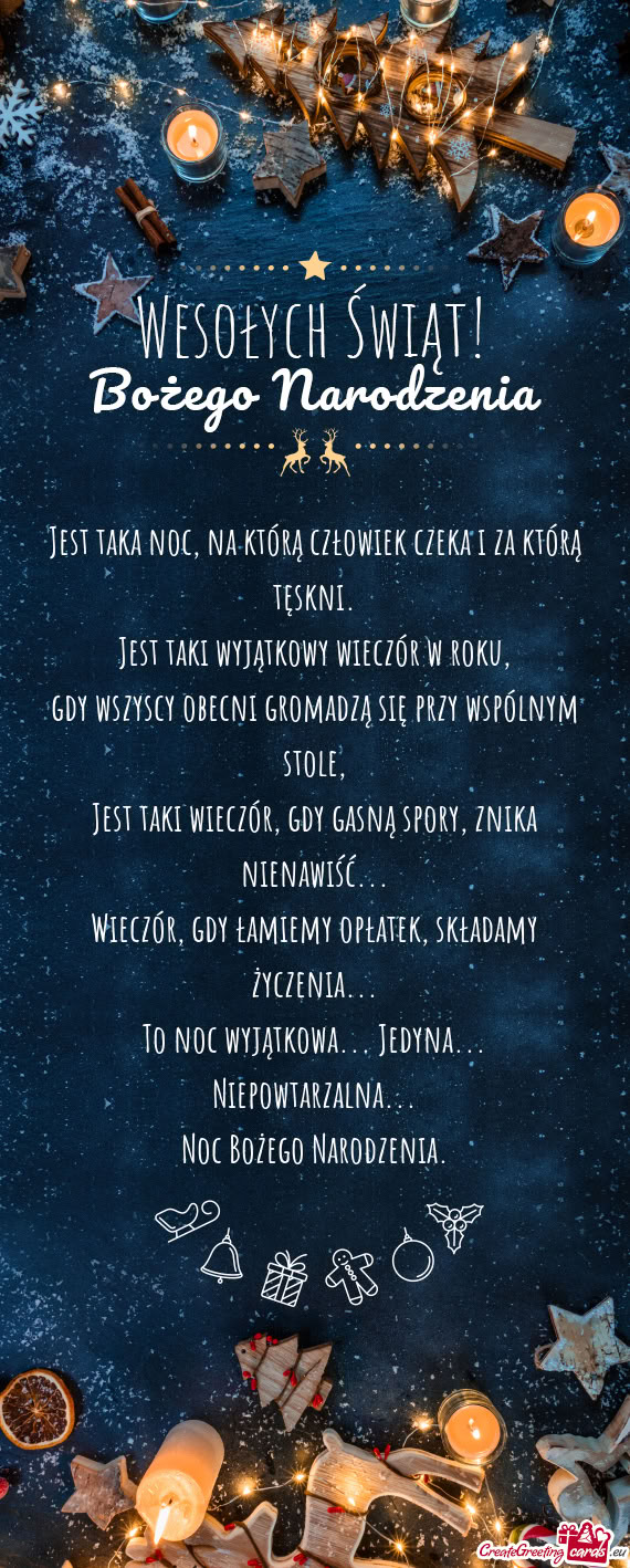 Jest taka noc, na którą człowiek czeka i za którą tęskni.  Jest taki