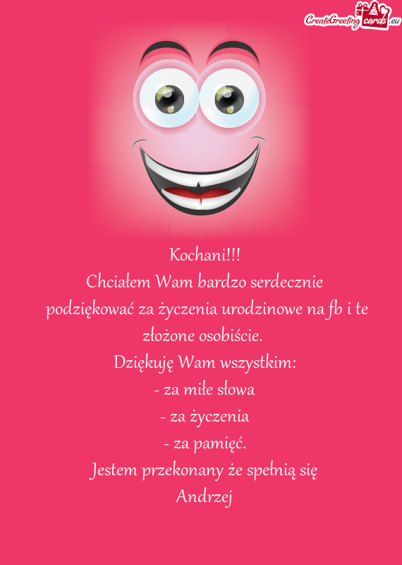 Jestem przekonany że spełnią się