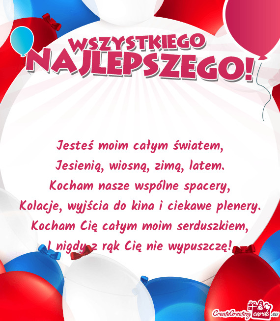 Jesteś moim całym światem