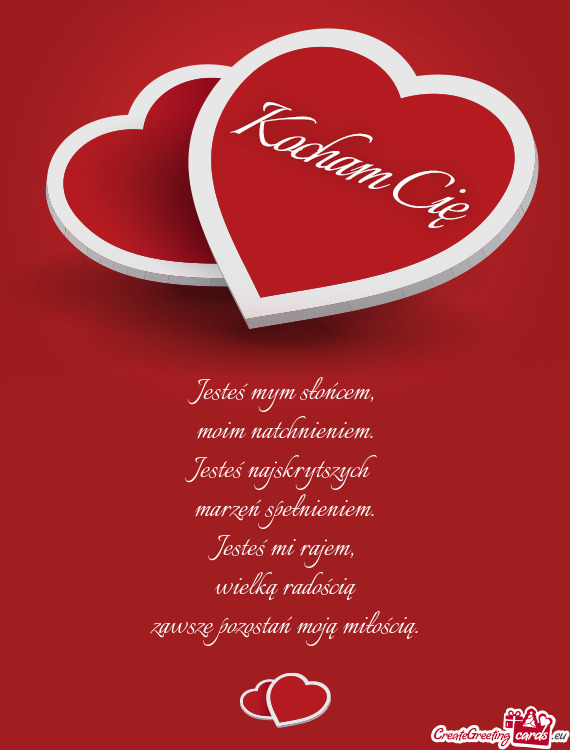 Jesteś mym słońcem,  moim natchnieniem.  Jesteś najskrytszych  marzeń